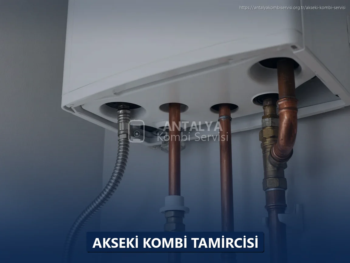 Akseki Kombi Tamircisi