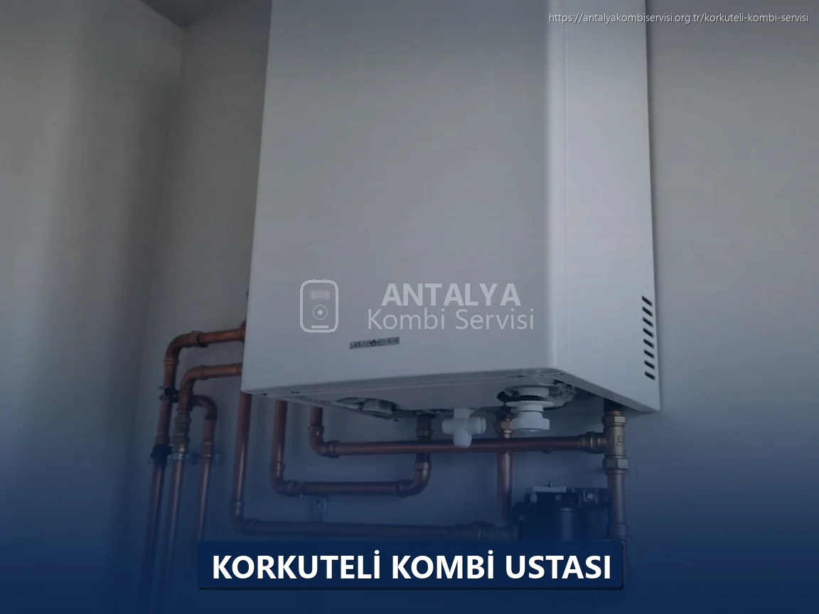 Korkuteli Kombi Ustası